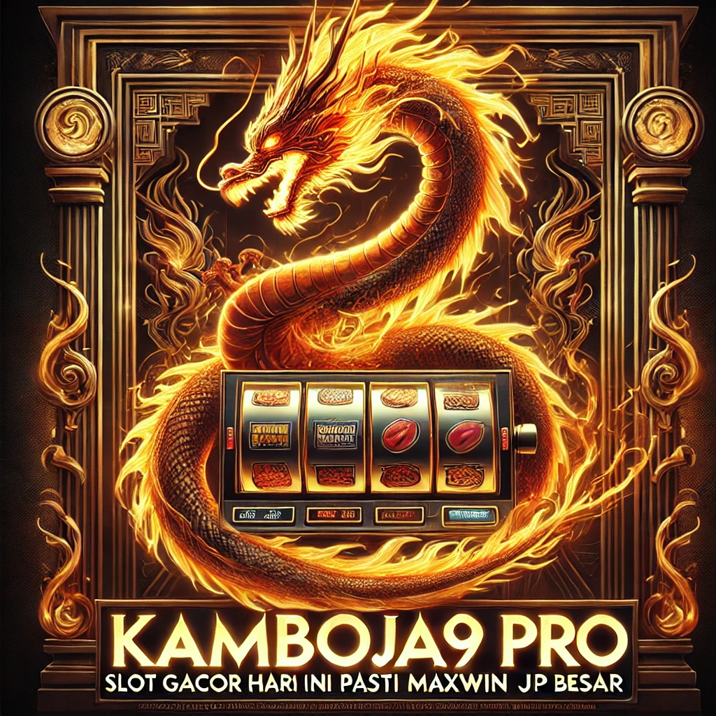 KAMBOJA89 PRO: Slot Gacor Hari Ini: Pasti JP Besar dan Maxwin Menanti!